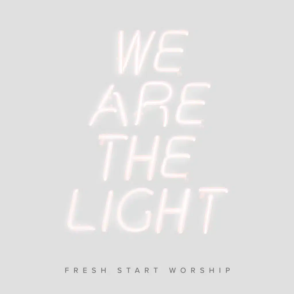 We Are the Light