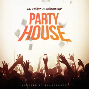 Party House (feat. Whidberry)