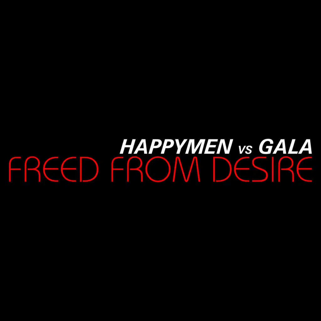 Freed from Desire (Hsp Radio Cut)