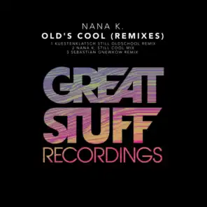 Old's Cool (Still Cool Mix)