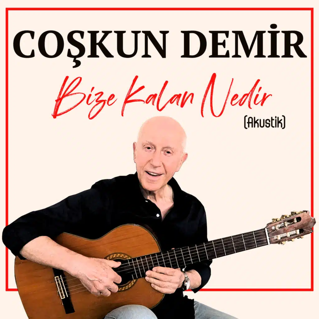 Bize Kalan Nedir (Akustik)