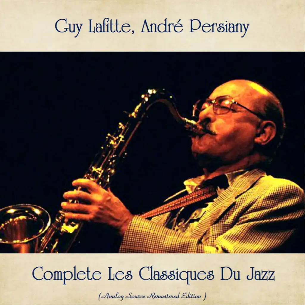 Complete Les Classiques Du Jazz (Analog Source Remastered Edition) [feat. Paul Rovère & Teddy Martin]