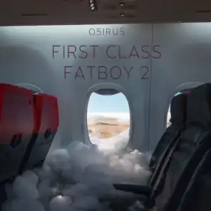 First Class Fatboy 2