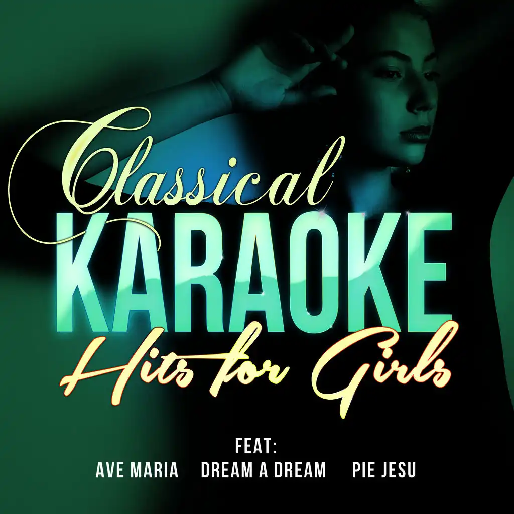 Dream a Dream (In the Style of Charlotte Church) [Karaoke Version]