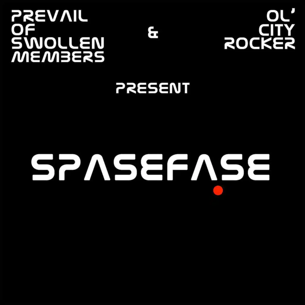 Spasefase (feat. Swollen Members)