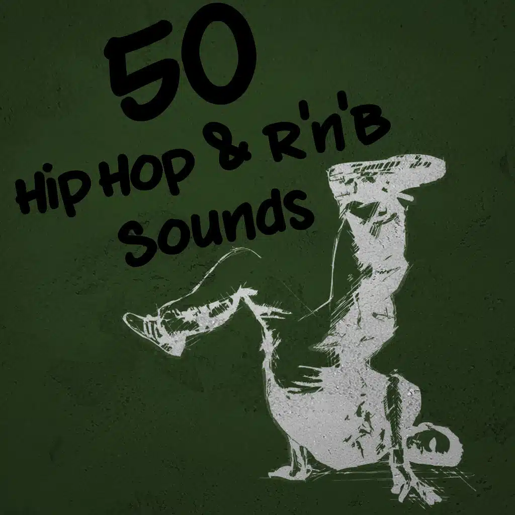 50 Hip Hop & R'n'B Sounds