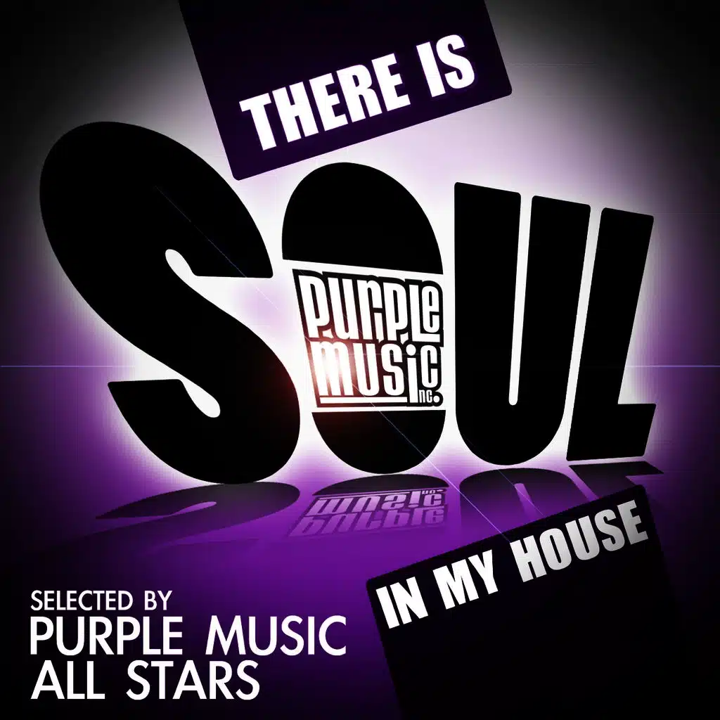 There Is Soul in My House