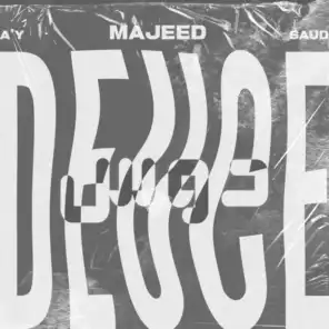 Deuce (feat. A'Y & Saud)