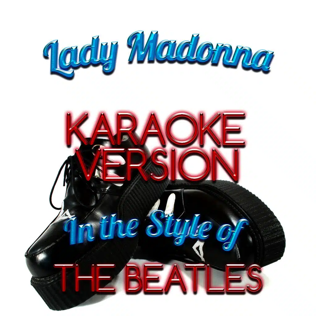 Lady Madonna (In the Style of the Beatles) [Karaoke Version] - Single