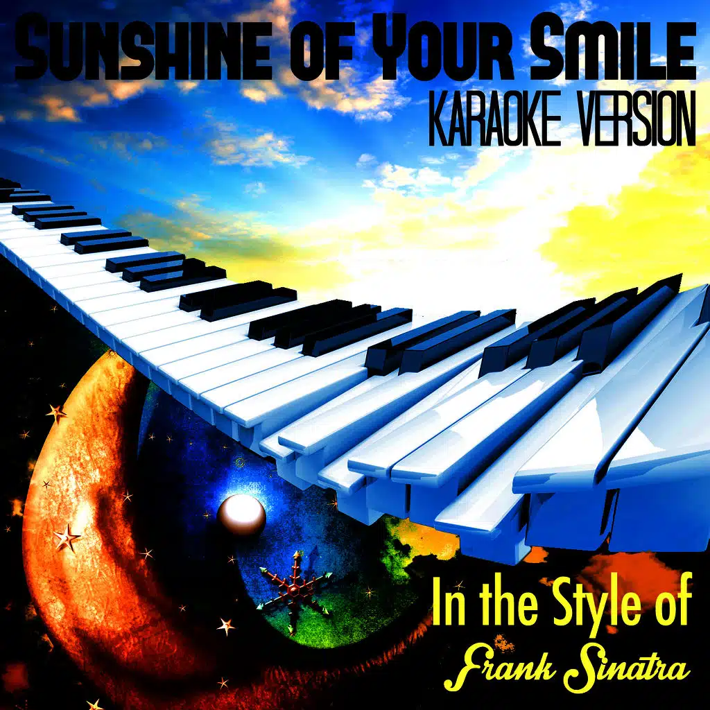 Sunshine of Your Smile (In the Style of Frank Sinatra) [Karaoke Version] - Single