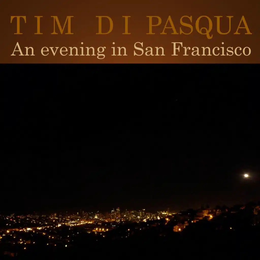 An Evening in San Francisco