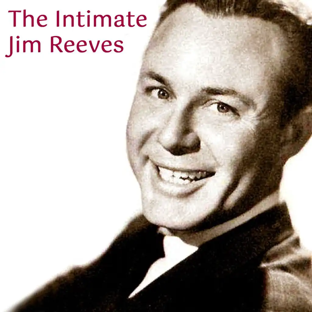 The Intimate Jim Reeves