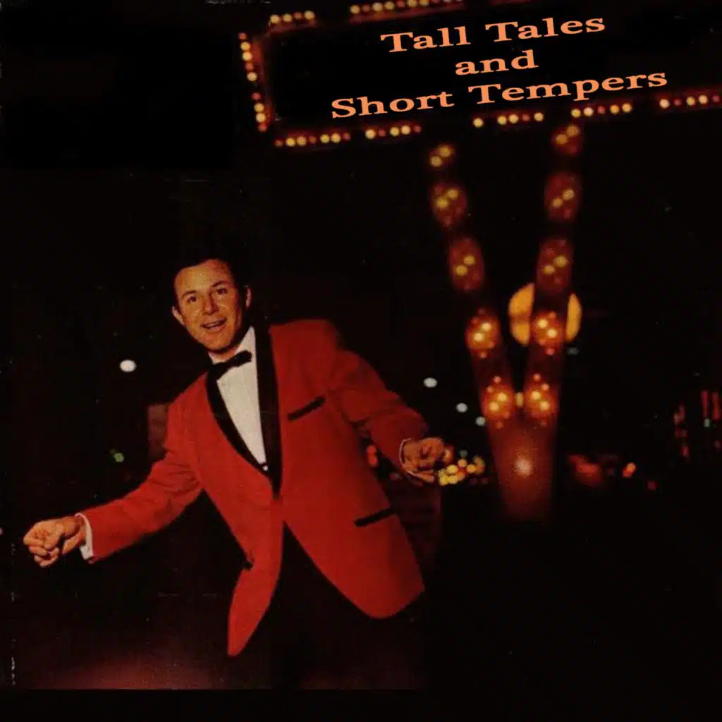 Tall Tales and Short Tempers