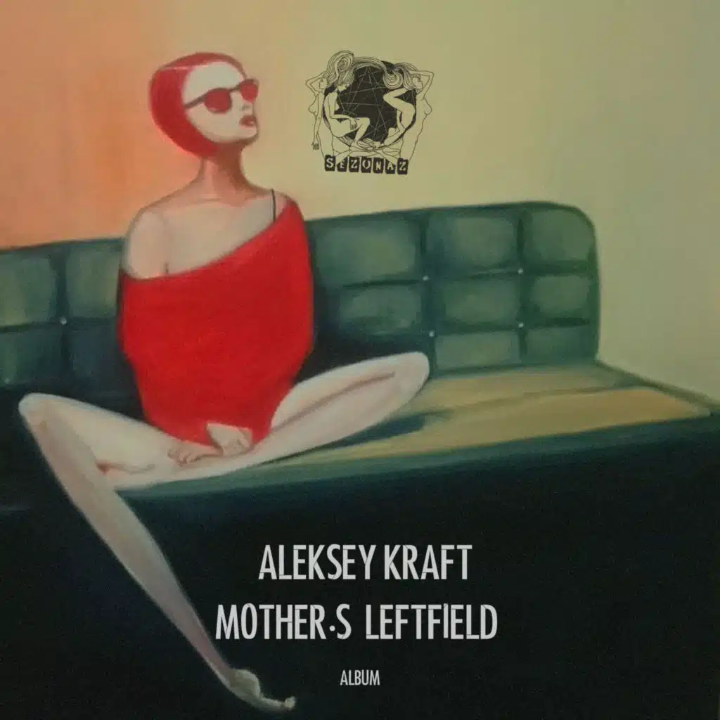 Mother.s Leftfield