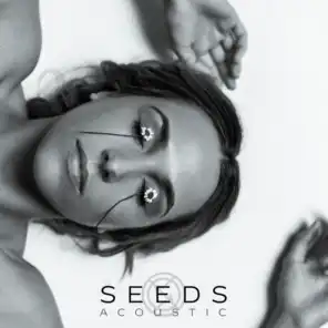 Seeds (Acoustic)