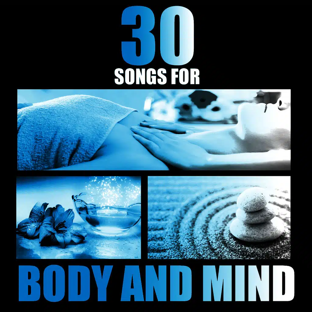 Rejuvenating: 30 Songs for Body and Mind