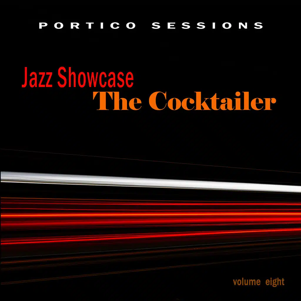 Jazz Showcase: The Cocktailer, Vol. 8