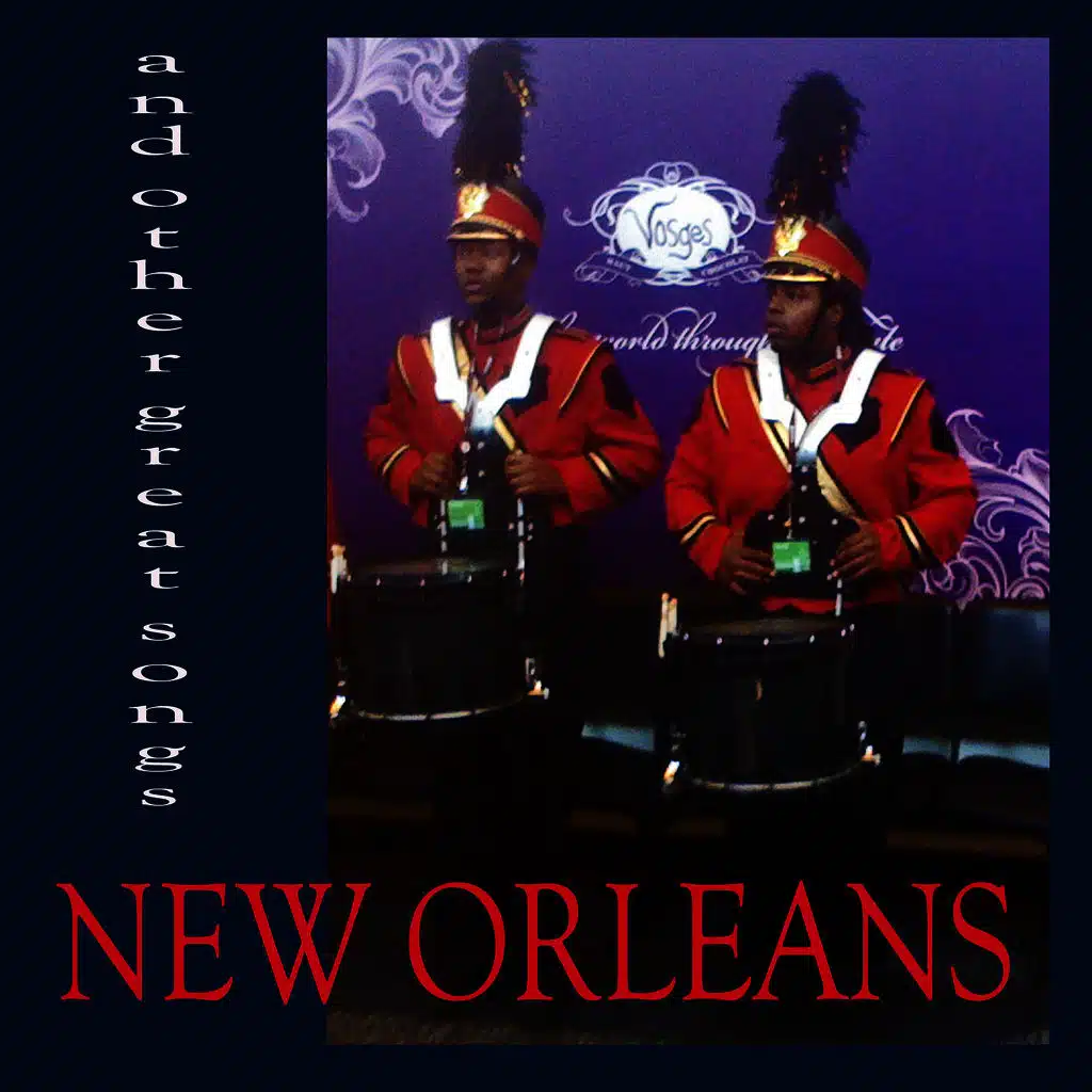New Orleans and Other Great Songs