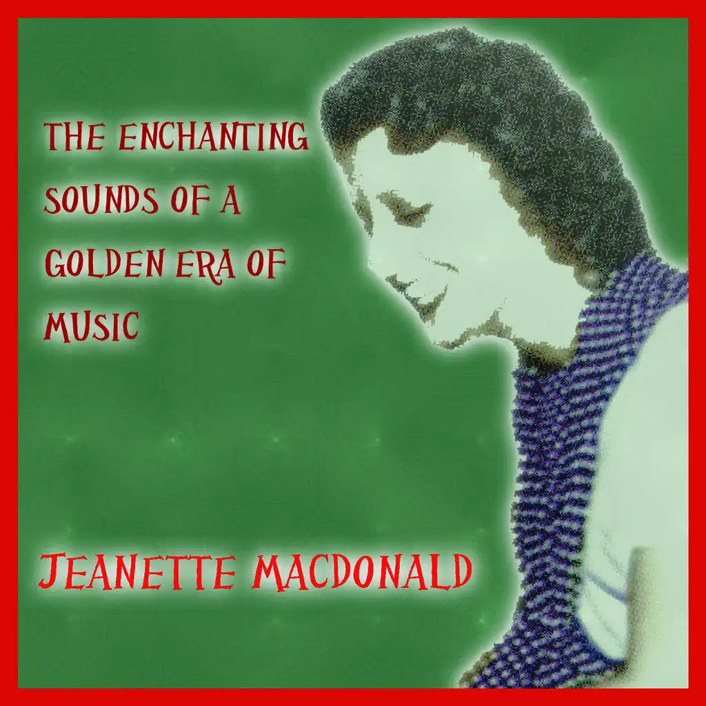 Those Were the Days - Jeanette Macdonald
