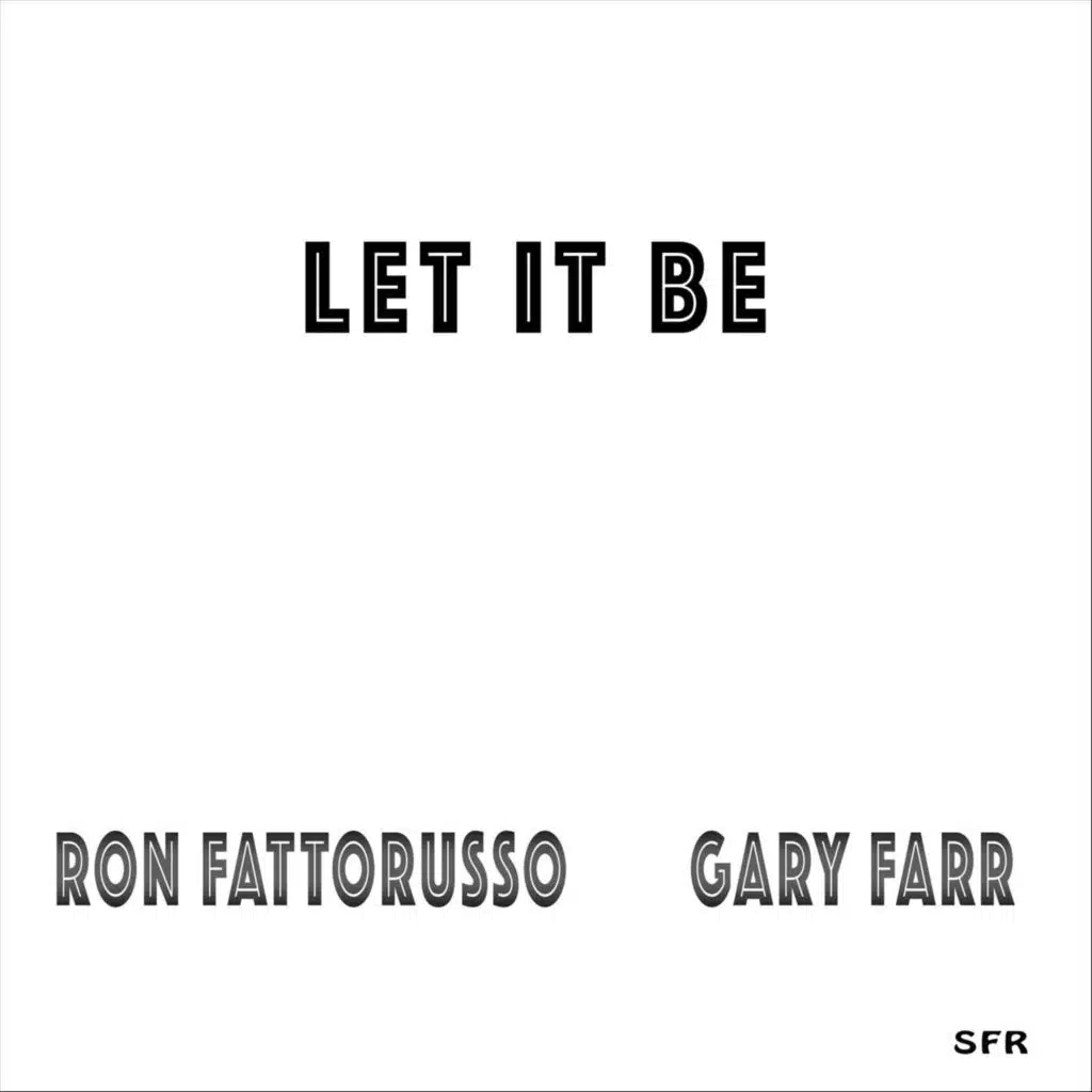 Ron Fattorusso & Gary Farr