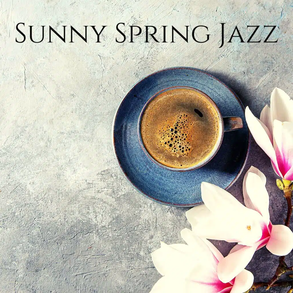 Sunny Spring Jazz: Cafe Background Music for Studying, Reading, Relaxing