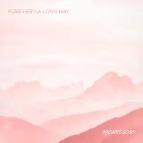 Forever's a Long Way