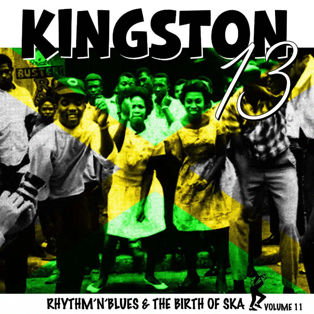 Birth of Ska Vol. 11 / Kingston 13