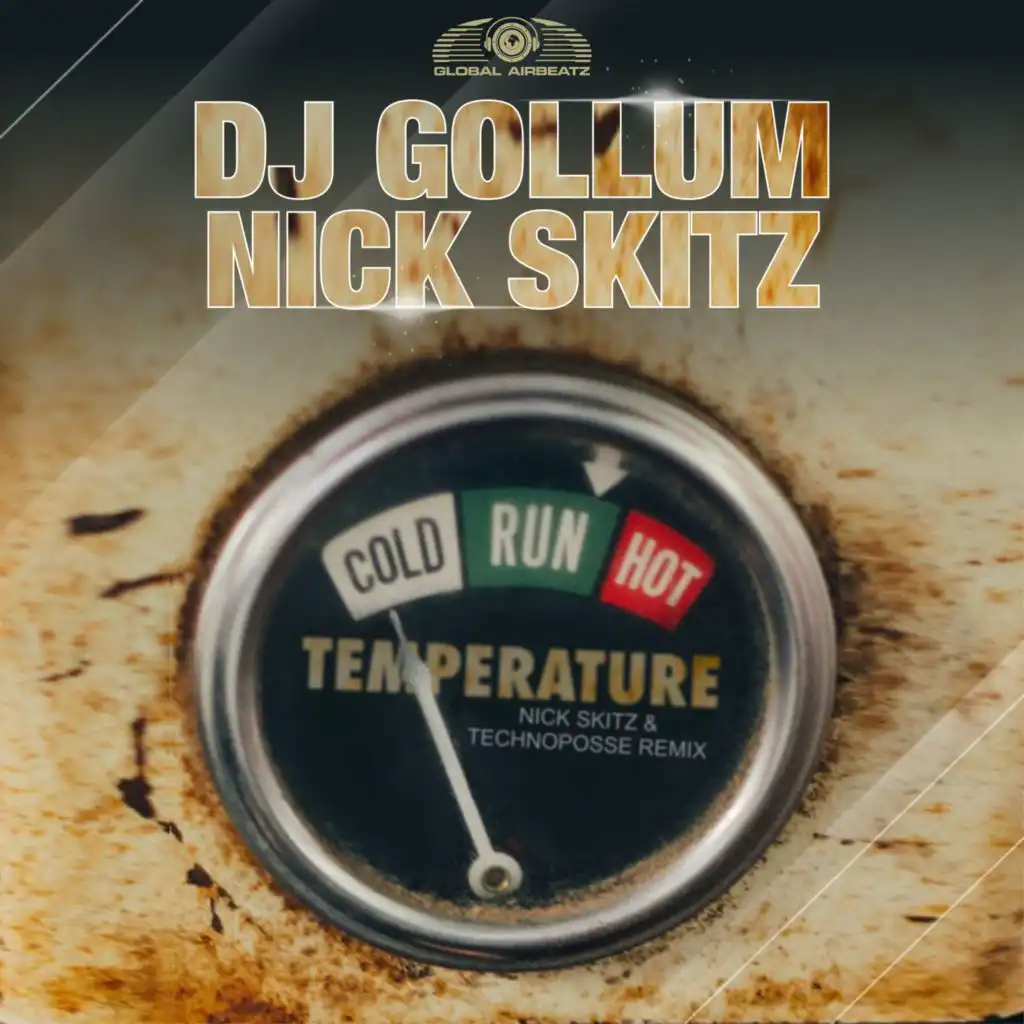 Temperature (Nick Skitz & Technoposse Extended Remix)