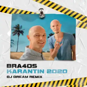 Karantin 2020 (DJ Dream Remix)