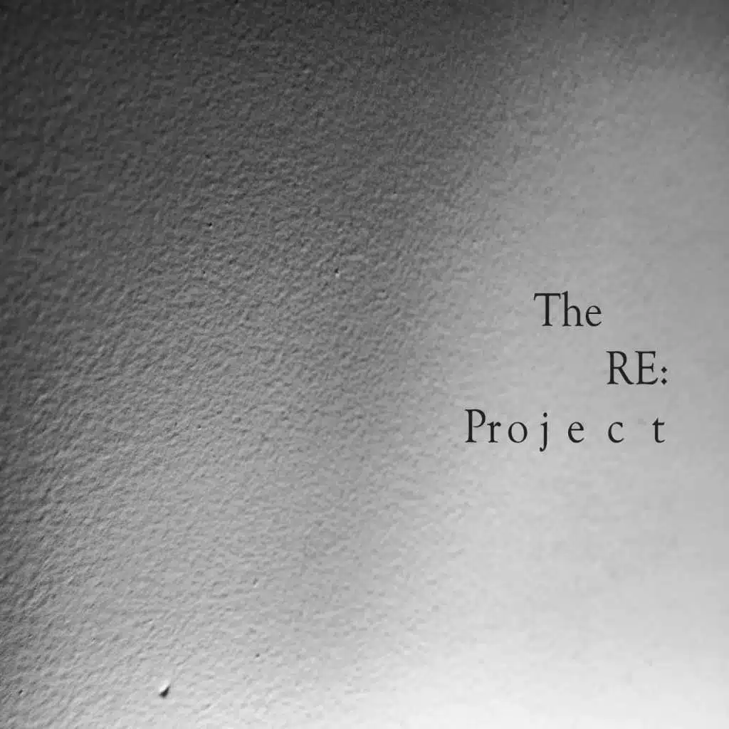 The Re: Project