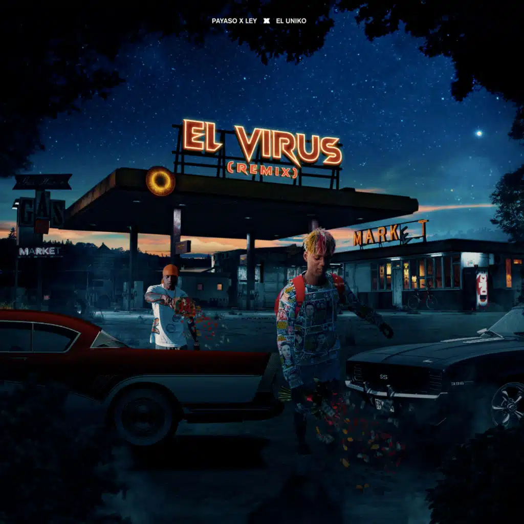 El Virus (Remix) [feat. Payaso x Ley]