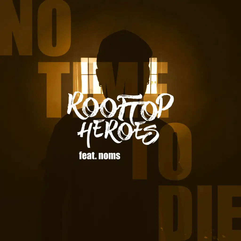 No Time to Die (feat. noms)