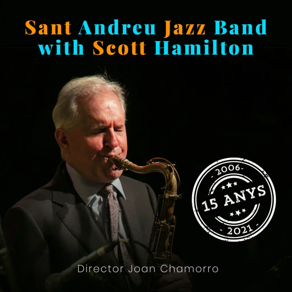 Sant Andreu Jazz Band with Scott Hamilton (Compilation)