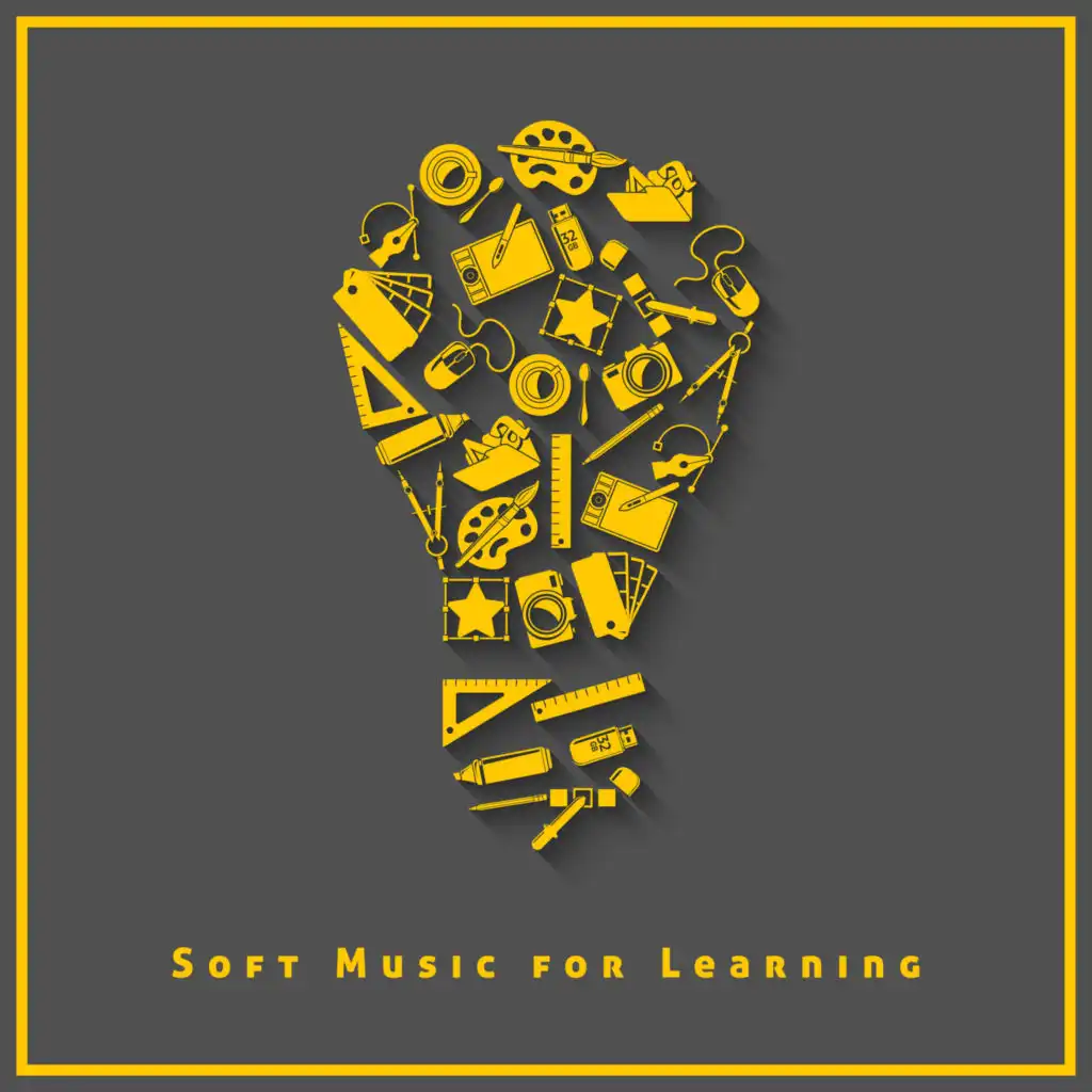 Soft Music for Learning – Intense Concentration, Focus on Learning, Time for Study, Effective Working Music, Mental Inspiration