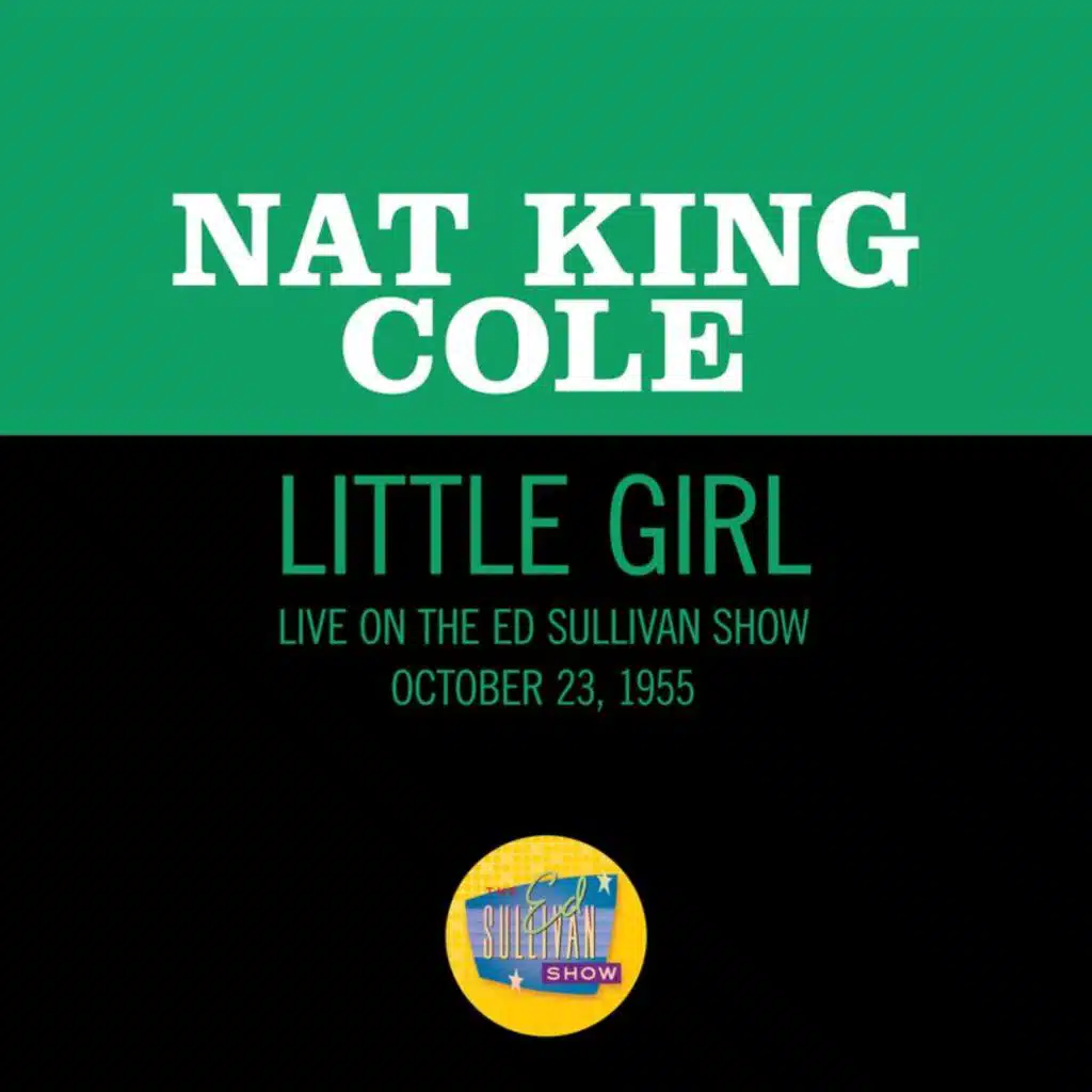 Little Girl (Live On The Ed Sullivan Show, October 23, 1955)