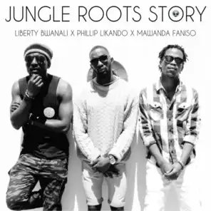 Jungle Roots Story