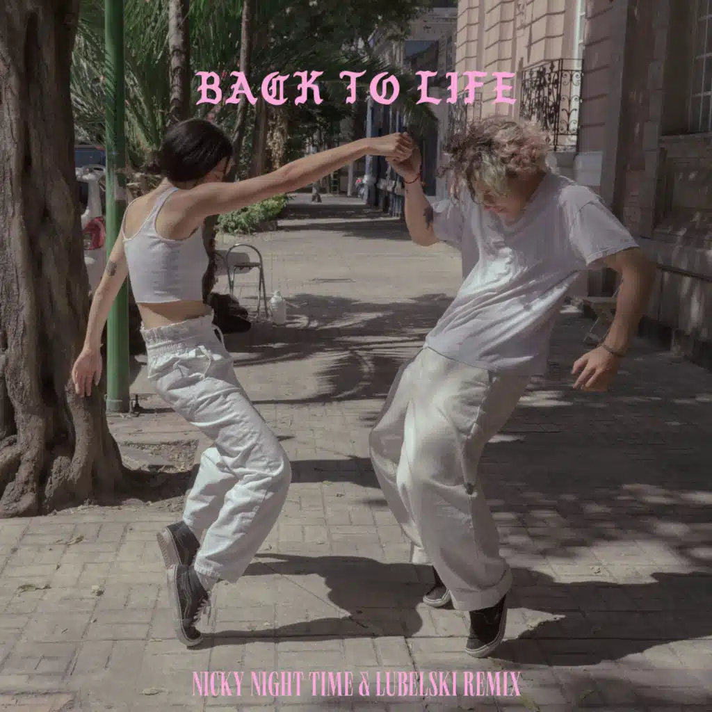 Back to Life (Nicky Night Time & Lubelski Remix) [feat. TINUADE]