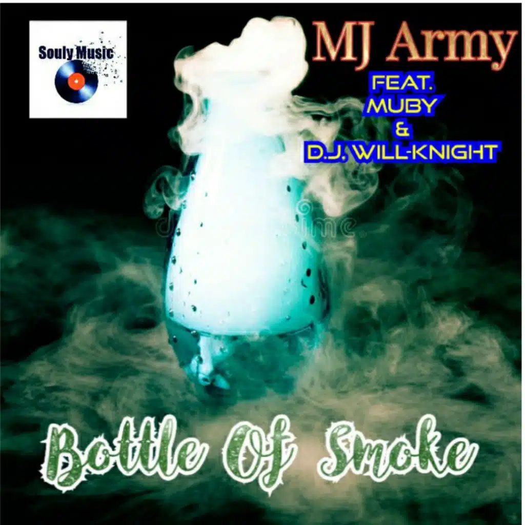Bottle Of Smoke (feat. Muby & D.J. Will-Knight)