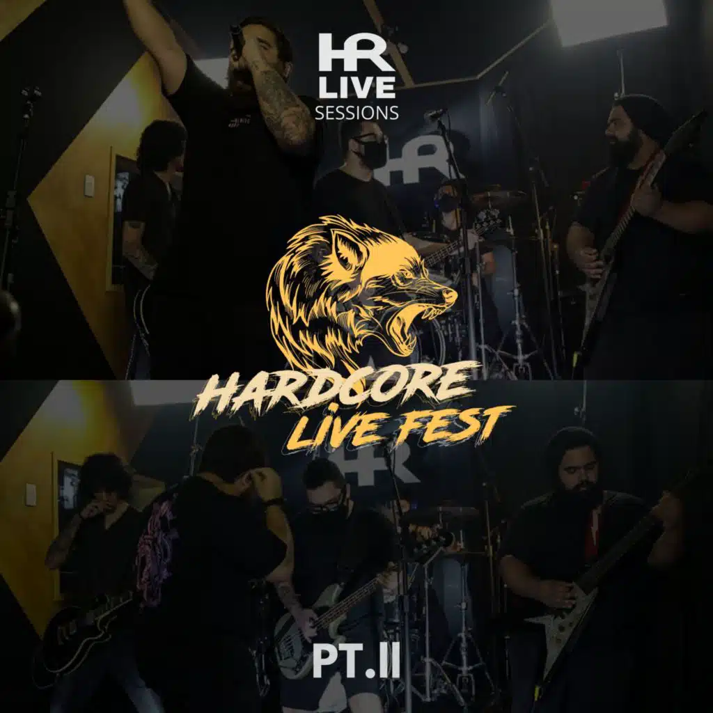 Hardcore Live Fest, Pt. II (Live Session)