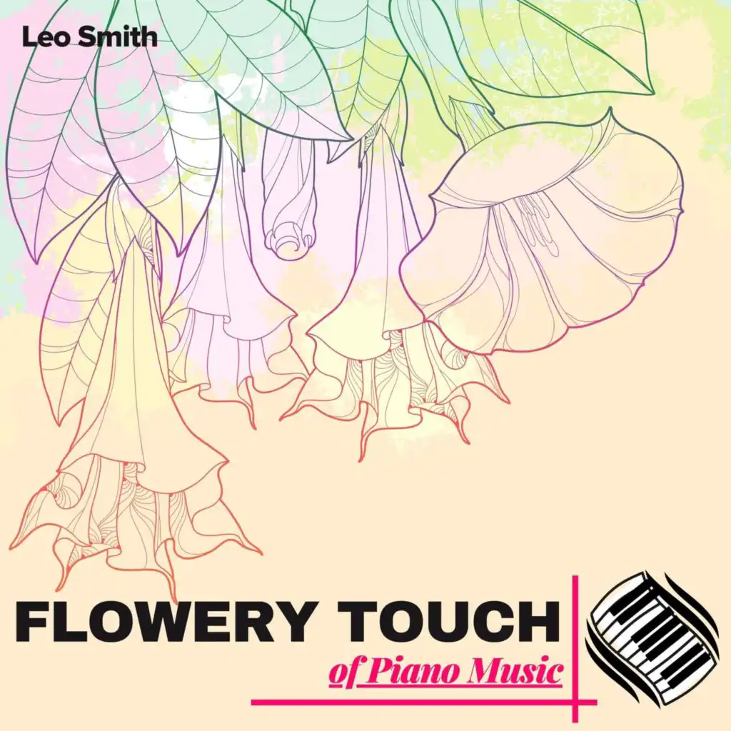 Flowery Touch Of Piano Music