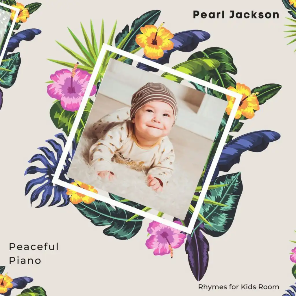 Peaceful Piano Rhymes For Kids Room