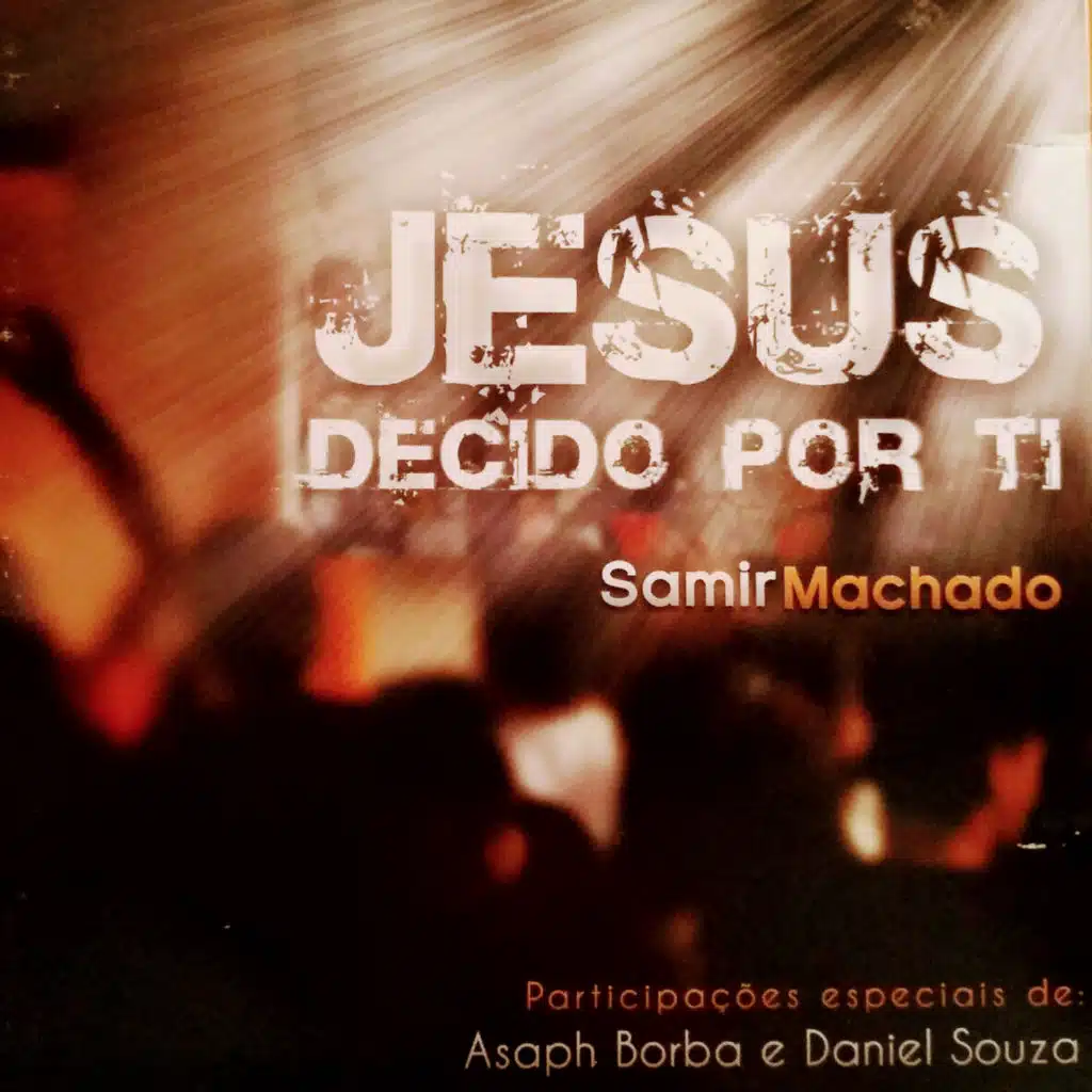 Jesus, Decido por Ti