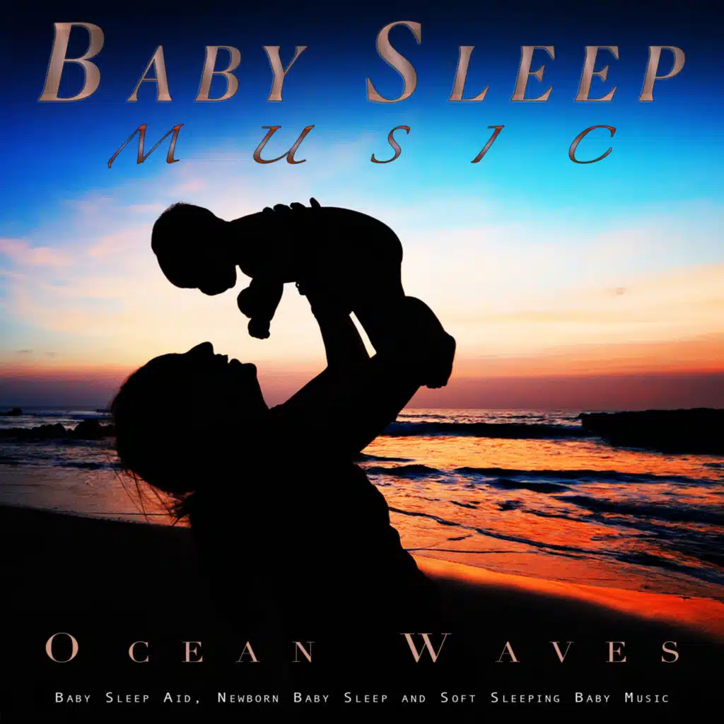 Lullabies for Baby Sleep With Ocean Waves