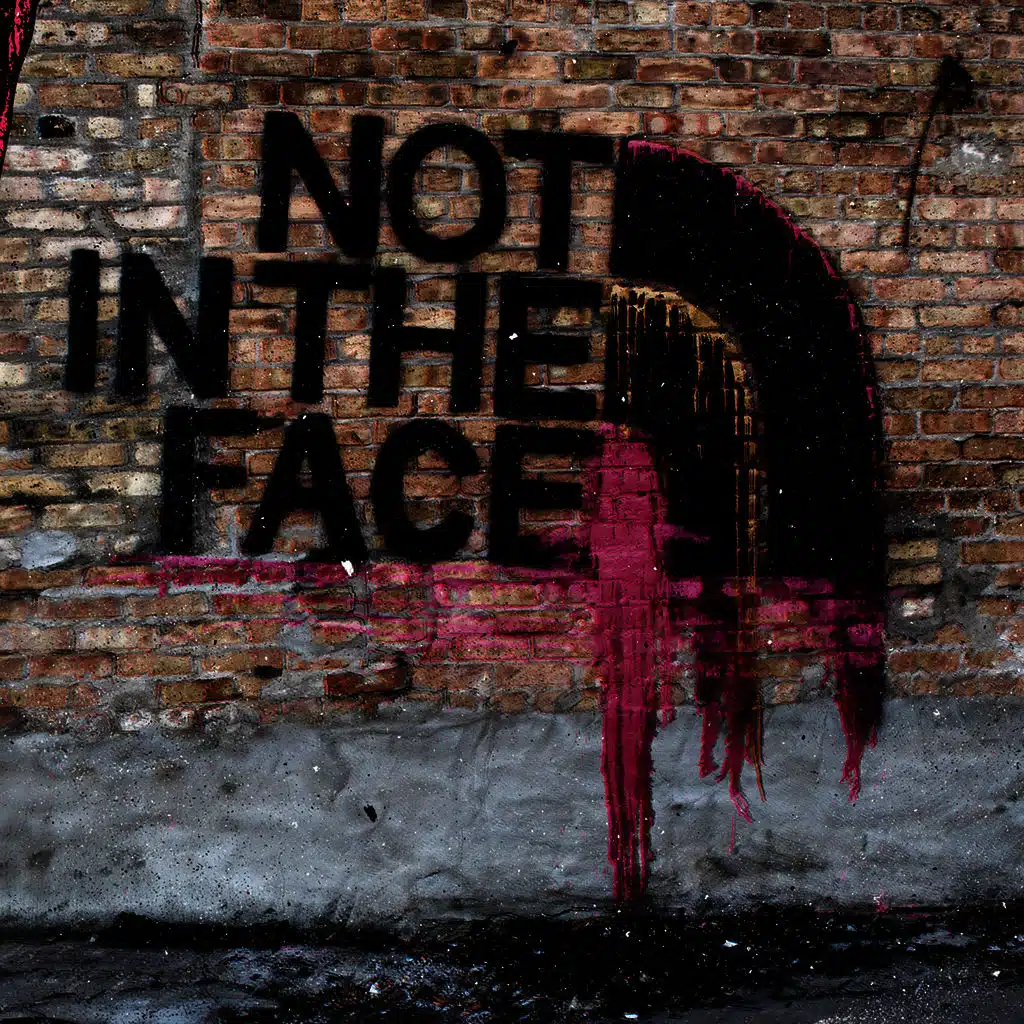 Not in the Face