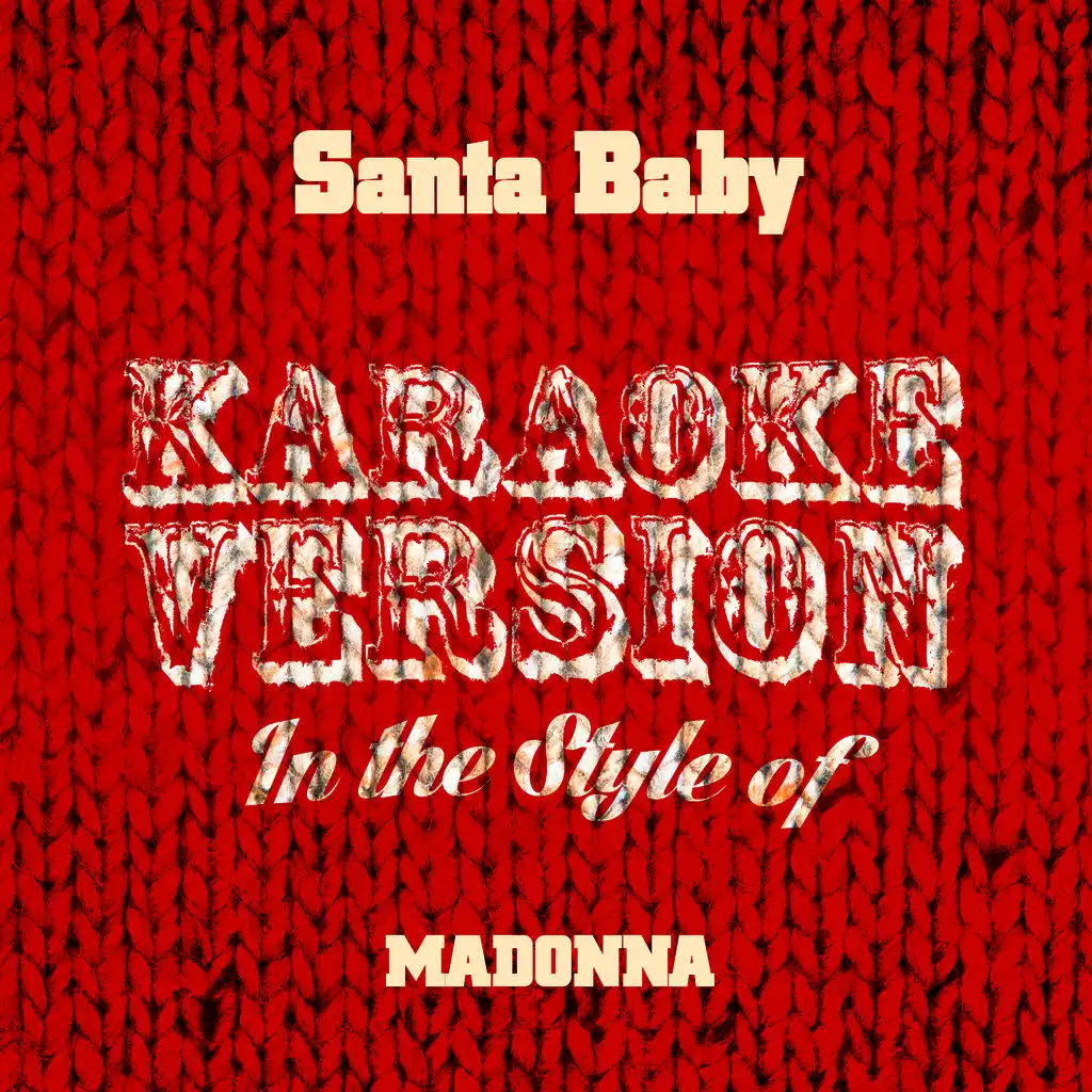 Santa Baby (In the Style of Madonna) [Karaoke Version] - Single