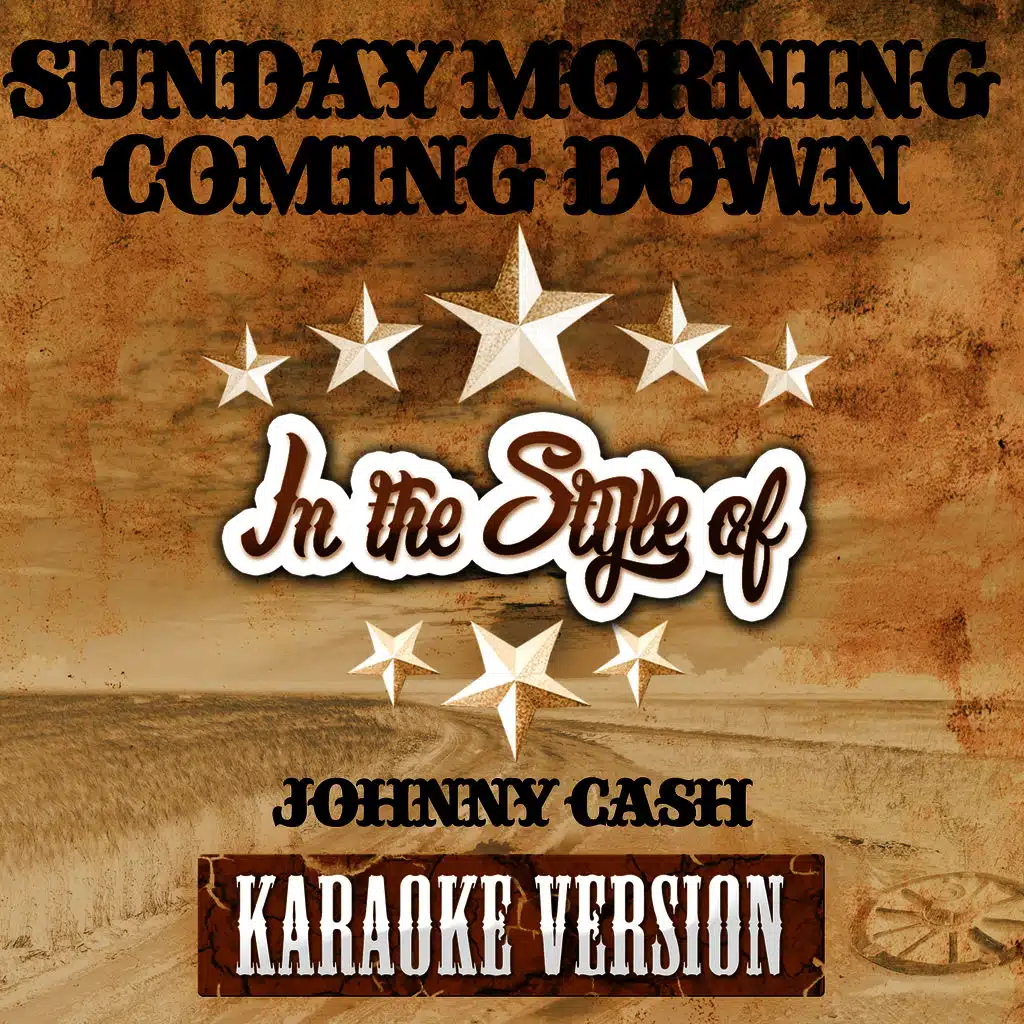 Sunday Morning Coming Down (In the Style of Johnny Cash) [Karaoke Version] - Single