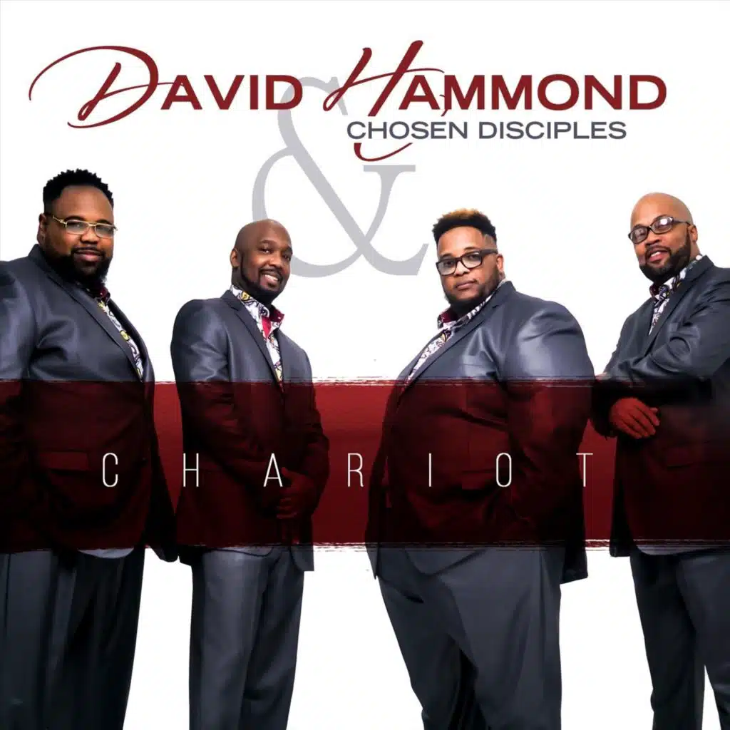 David Hammond & Chosen Disciples