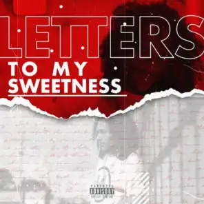 Letters to My Sweetness