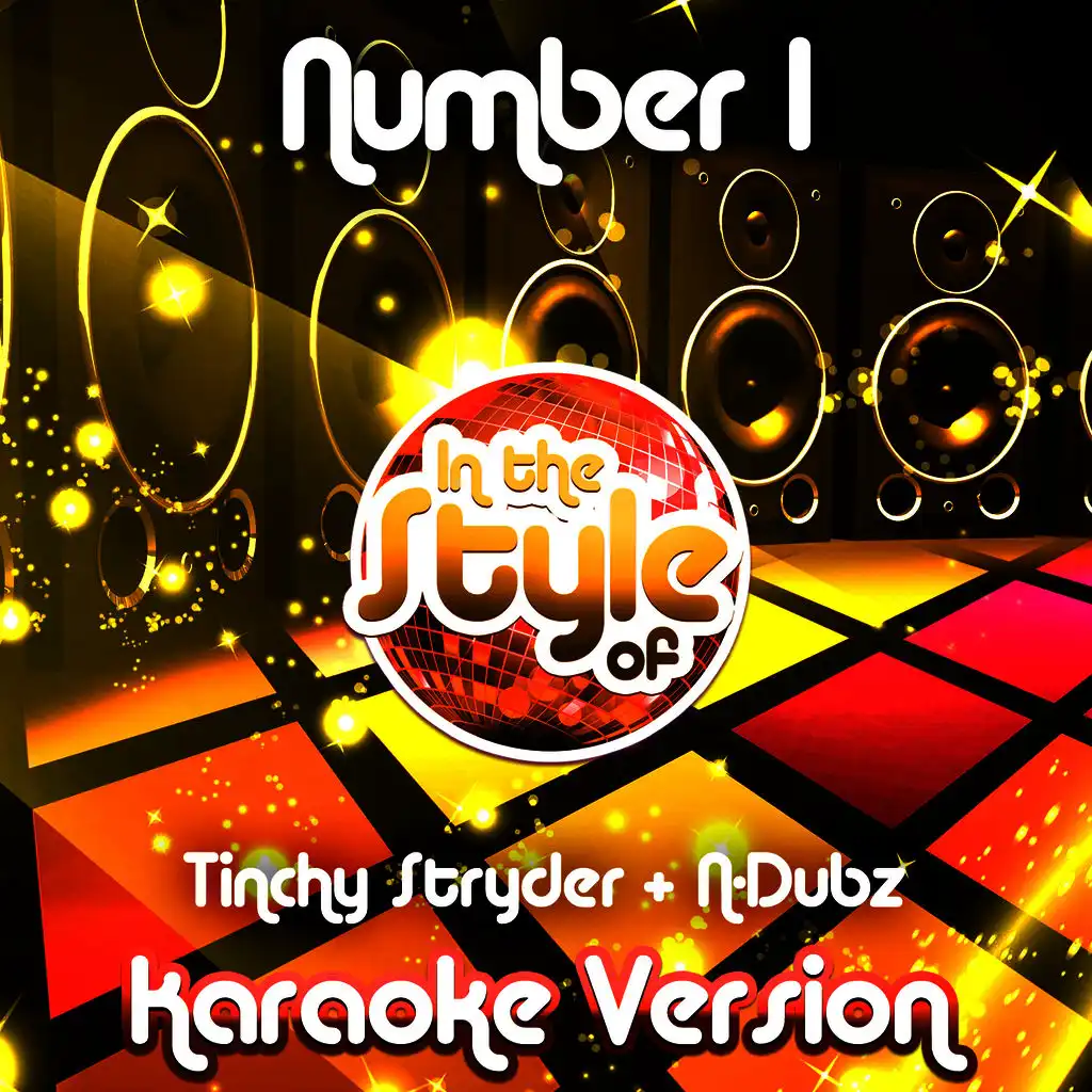 Number 1 (In the Style of Tinchy Stryder & N-Dubz) [Karaoke Version]