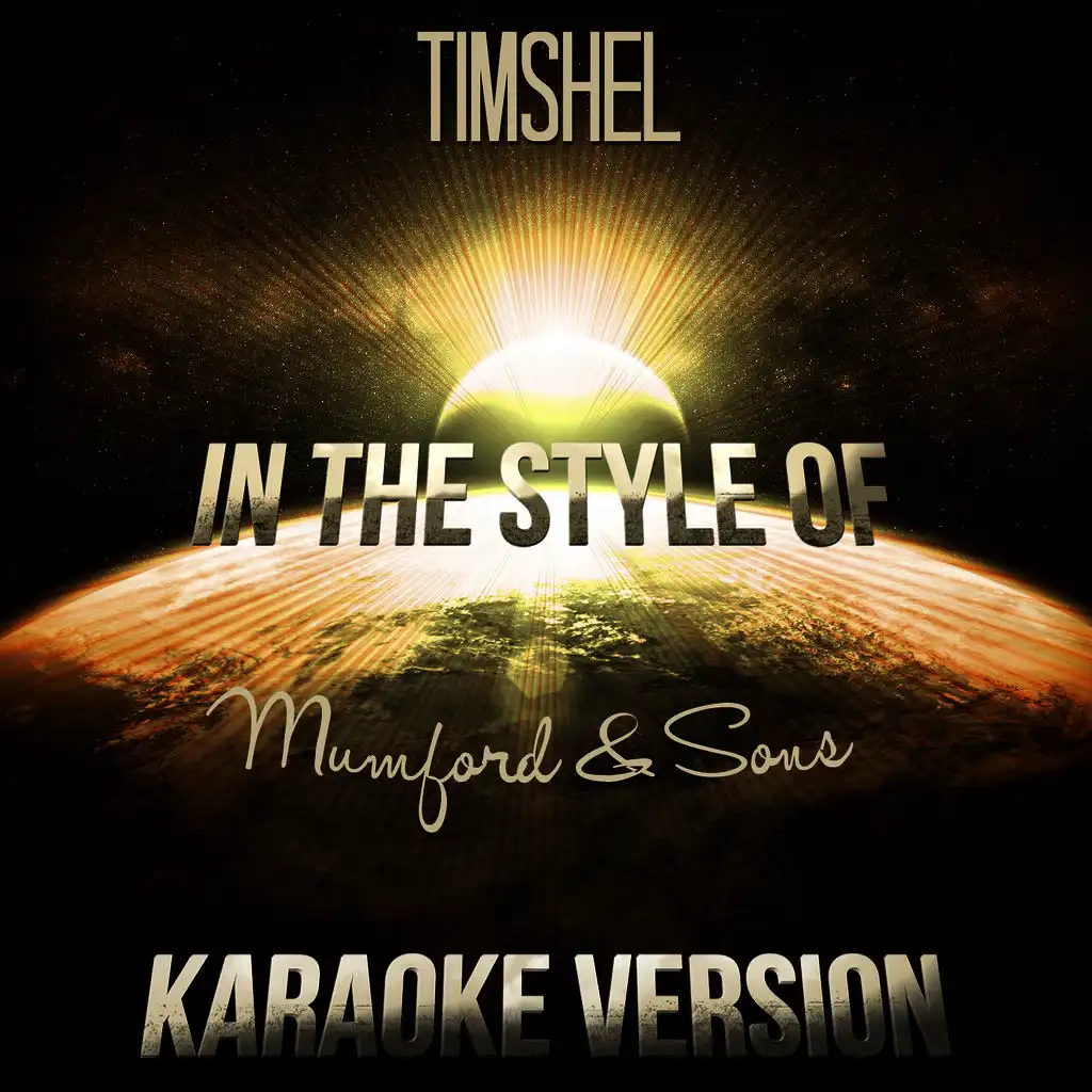 Timshel (In the Style of Mumford & Sons) [Karaoke Version]